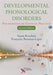 Developmental Phonological Disorders: Foundations of Clinical Practice by Susan Rvachew