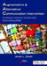 Augmentative and Alternative Communication Intervention: An Intensive, Immersive, Socially Based Service Delivery Model by Janet L. Dodd