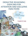 Deductive Reasoning Exercises for Attention and Executive Functions: Real-Life Problem Solving by Carrie B. Cole