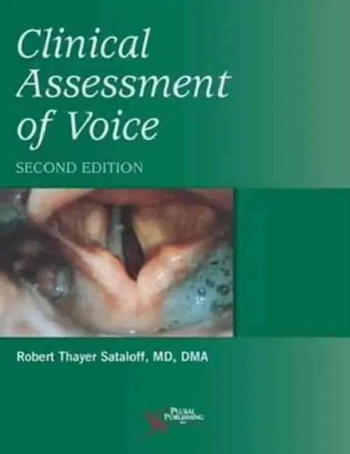 Clinical Assessment of Voice by Robert Thayer Sataloff