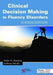 Clinical Decision Making in Fluency Disorders by Walter H. Manning, Anthony Dilollo