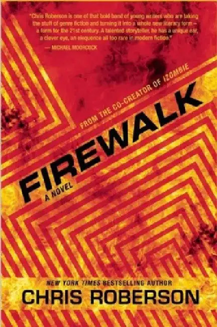 Firewalk: A Recondito Novel by Chris Roberson