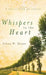 Whispers to the Heart by Ethan W. Moses