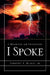 I Believed and Therefore I Spoke by Jr. Black Timothy T.