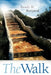 The Walk by Randy H. Bunyard