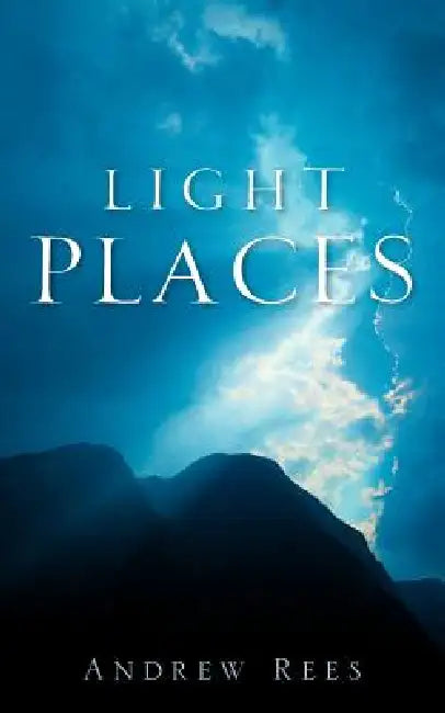 Light Places by Andrew Rees