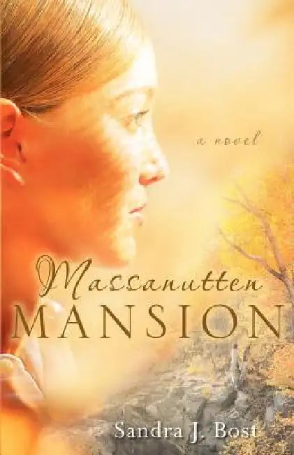Massanutten Mansion by Sandra J. Bost