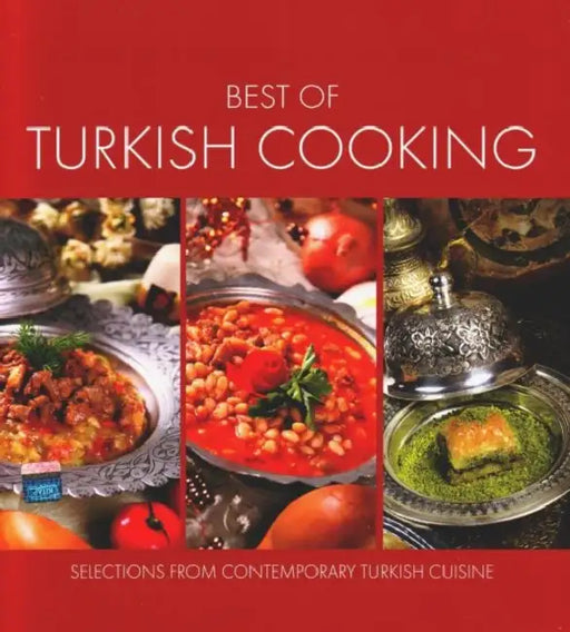 Best of Turkish Cooking: Selections from Contemporary Turkish Cousine by Ali Budak