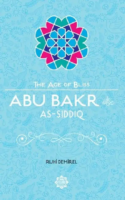 Abu Bakr As-Siddiq by Ruhi Demirel
