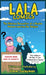 Lala Comics: The Hilarious Encounters of a Muslim Woman Learning Her Religion by Umm Sulayman