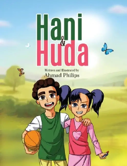 Hani and Huda by Ahmad Philips, Ahmad Philips