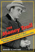 The Money Trail: How Elmer Irey and His T-Men Brought Down America's Criminal Elite by Robert G. Folsom