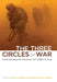 The Three Circles of War: Understanding the Dynamics of Conflict in Iraq by Heather Gregg