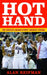 Hot Hand: The Statistics Behind Sports' Greatest Streaks by Alan Reifman