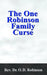 The One Robinson Family Curse by O. D. Robinson