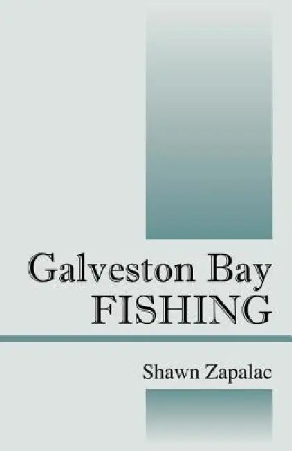 Galveston Bay Fishing by Shawn Zapalac