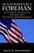 So You Wanna Be a Foreman: An Electrical Construction Foreman's Guide to Efficient Labor Management by David E. Winpisinger
