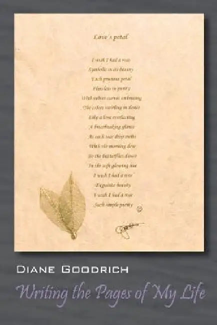 Writing the Pages of My Life by Diane Goodrich