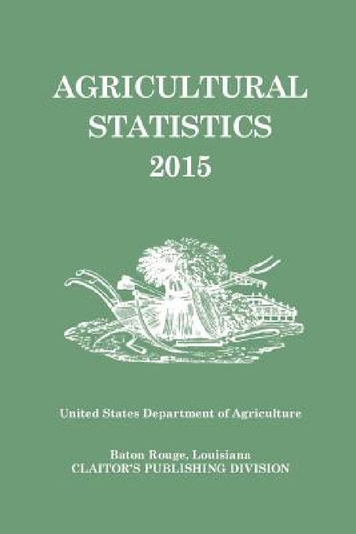 Agricultural Statistics 2015 by Nass