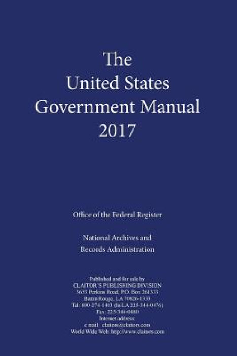 United States Government Manual 2017 by Nara
