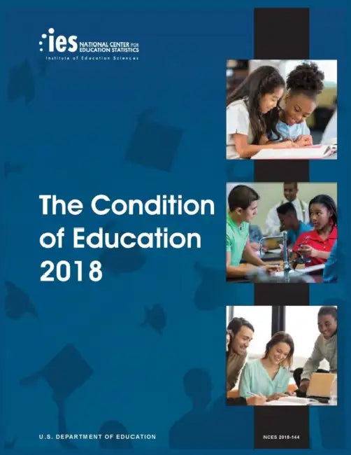 Condition of Education 2018 by Joel McFarland