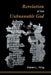 Revelation of the Unknowable God by Karen L. King