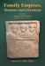 Family Empires, Roman and Christian: Volume I Roman Family Empires by Susan M. (Elli) Elliott