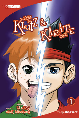 Kung Fu Klutz and Karate Cool Manga Volume 1 by DJ Milky