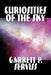 Curiosities of the Sky by Garrett P. Serviss, Science, Astronomy by Garrett P. Serviss