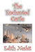 The Enchanted Castle by Edith Nesbit, Fiction, Fantasy & Magic by Edith Nesbit