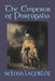 The Emperor of Portugalia by Selma Lagerlof, Fiction, Action & Adventure, Fairy Tales, Folk Tales, Legends & Mythology by Selma Lagerlof
