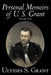 Personal Memoirs of U. S. Grant, Volume Two, History, Biography by Ulysses S. Grant