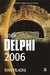Inside Delphi 2006 (W/CD): . [With CDROM] by Ivan Hladni