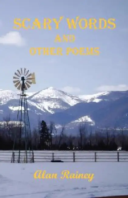 Scary Words and Other Poems by Alan Rainey