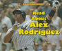Read about Alex Rodriguez by David P. Torsiello