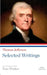 Thomas Jefferson: Selected Writings by Thomas Jefferson