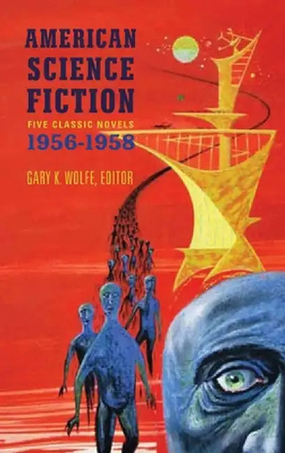 American Science Fiction: Five Classic Novels 1956-58 by Various