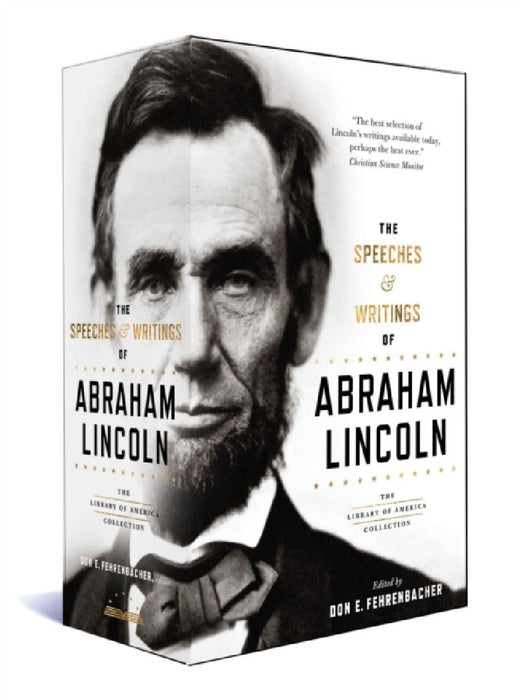 The Speeches & Writings of Abraham Lincoln: A Library of America Boxed Set by Abraham Lincoln
