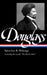 Frederick Douglass: Speeches & Writings (Loa #358) by Frederick Douglass