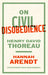 On Civil Disobedience by Hannah Arendt