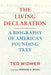 The Living Declaration: A Biography of America's Founding Text by Ted Widmer, Gordon S. Wood