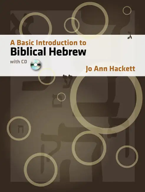 A Basic Introduction to Biblical Hebrew [With CDROM] by Jo Ann Hackett