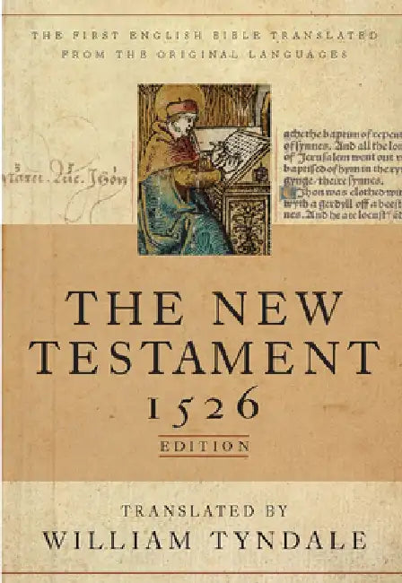 Tyndale New Testament-OE-1526 by William Tyndale