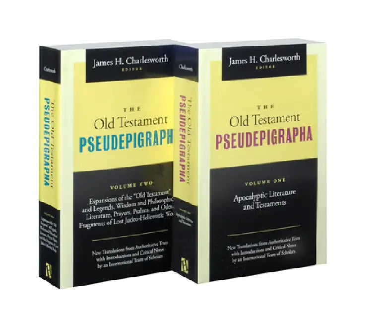 The Old Testament Pseudepigrapha: Apocalyptic Literature and Testaments by James H. Charlesworth