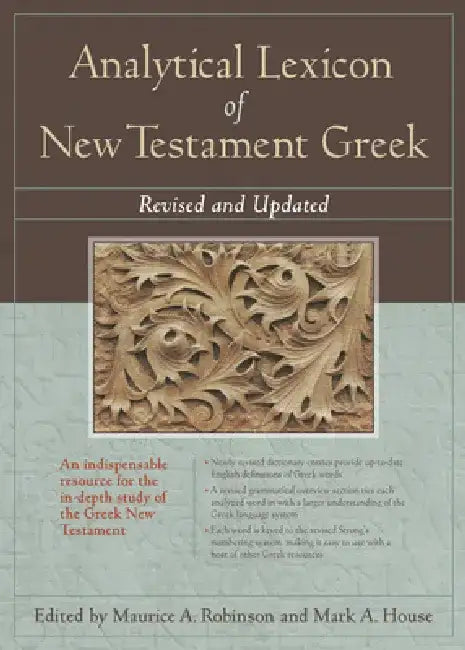 Analytical Lexicon of New Testament Greek: Revised and Updated by Maurice A. Robinson