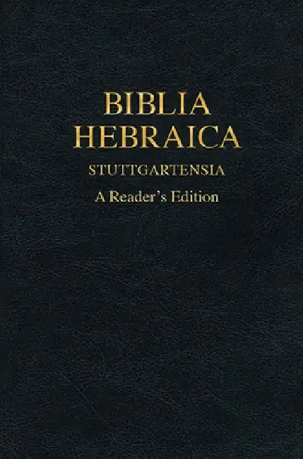 Biblia Hebraica Stuttgartensia (Bhs), a Reader's Edition, Hardcover (Imitation Leather) by Karl Elliger