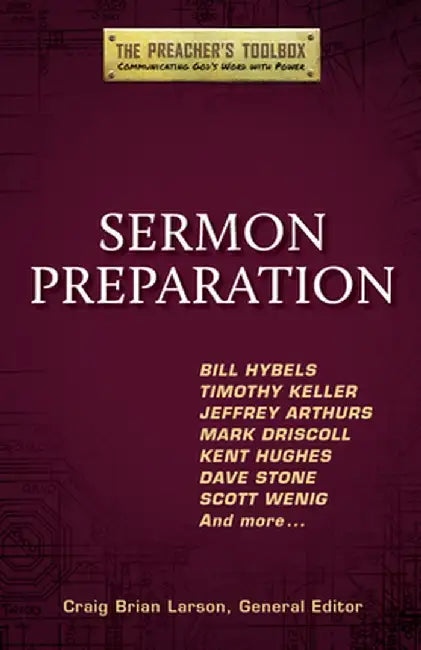 Sermon Preparation by Craig Brian Larson