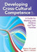 Developing Cross-Cultural Competence: A Guide for Working with Children and Their Families by Eleanor W. Lynch, Marci J. Hanson, Sam Chan