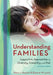 Understanding Families: Supportive Approaches to Diversity, Disability, and Risk by Marci J. Hanson, Eleanor W. Lynch, Marie Poulsen