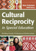 Cultural Reciprocity in Special Education: Building Family?professional Relationships by Maya Kalyanpur, Beth Harry